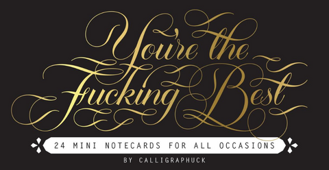 You're the Fucking Best Mini Notecards (CARDS SOLD INDIVIDUALLY)