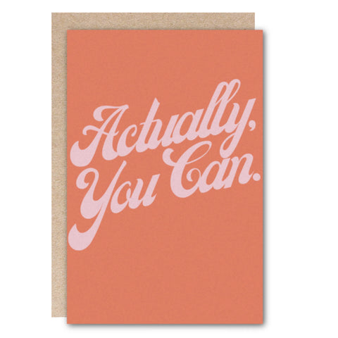 Kindred Thinking of You Greeting Card - Actually, You Can