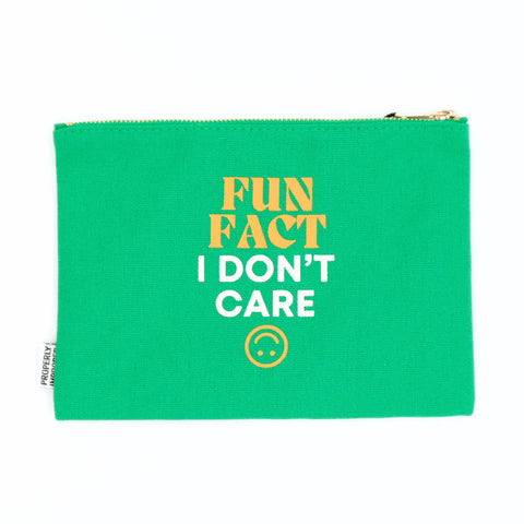 Fun Fact, I Don't Care Pouch