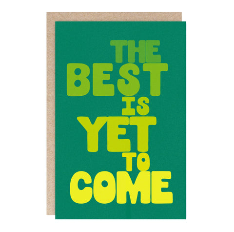 Kindred Thinking of You Greeting Card - The Best Is Yet To Come