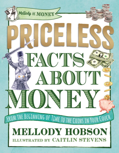 Priceless Facts about Money (Mellody on Money)