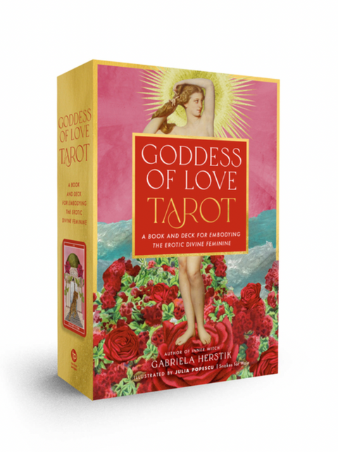 Goddess of Love Tarot: A Book and Deck for Embodying the Erotic Divine Feminine