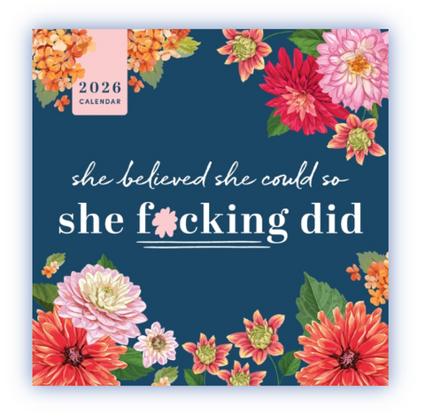 2026 She Believed She Could So She F*cking Did Wall Calendar