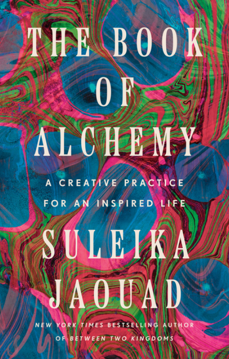 The Book of Alchemy: A Creative Practice for an Inspired Life