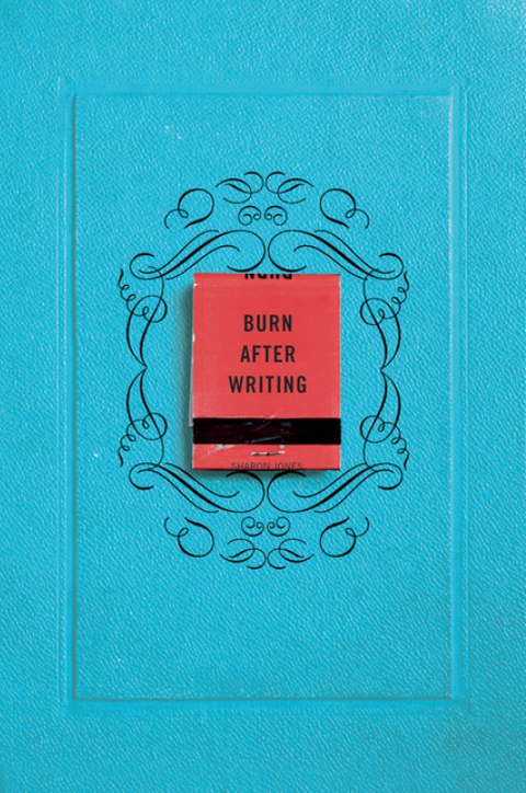 Burn After Writing
