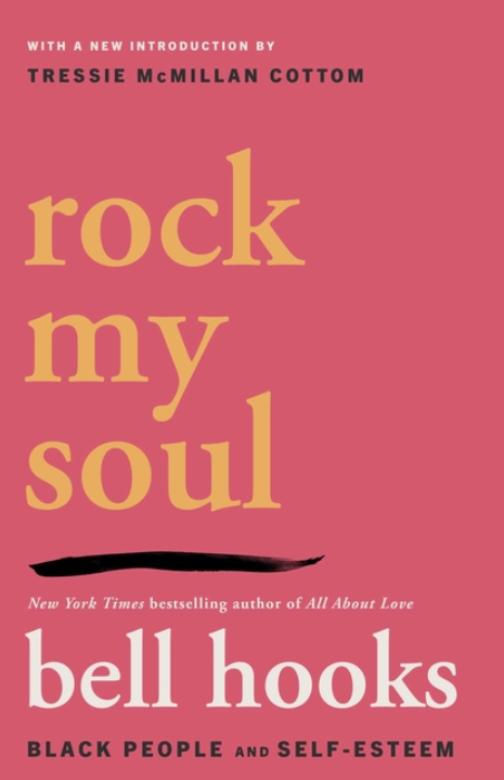 Rock My Soul: Black People and Self-Esteem