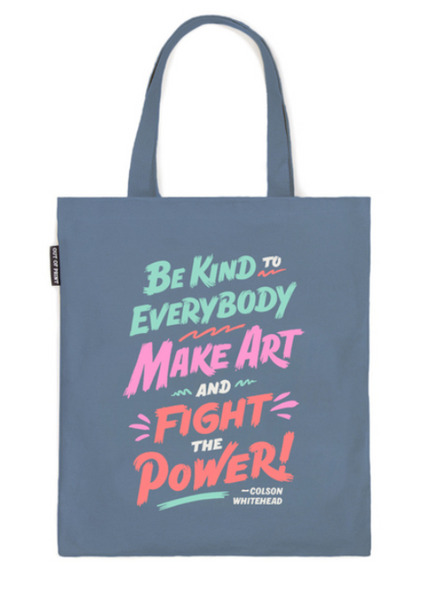 Colson Whitehead: Fight the Power Tote Bag