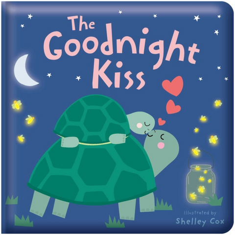The Goodnight Kiss: Padded Board Book