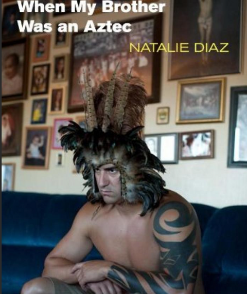 When My Brother Was an Aztec