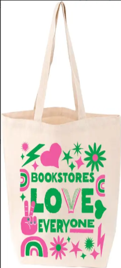 Bookstores Love Everyone Tote