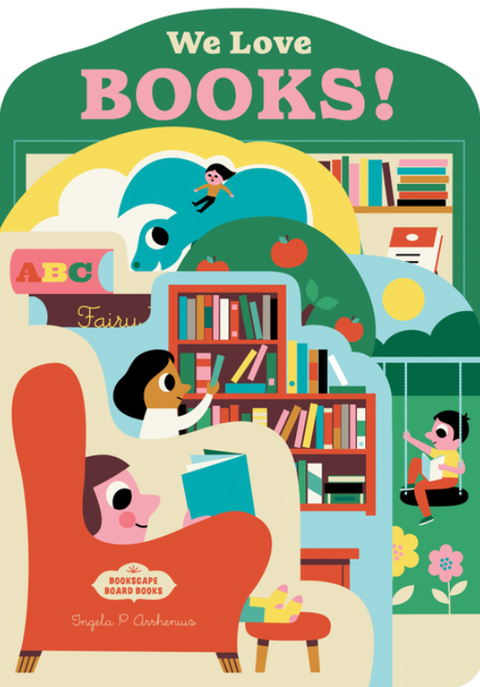 Bookscape Board Books: We Love Books!