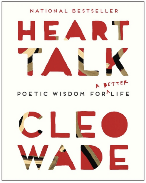 Heart Talk: Poetic Wisdom for a Better Life
